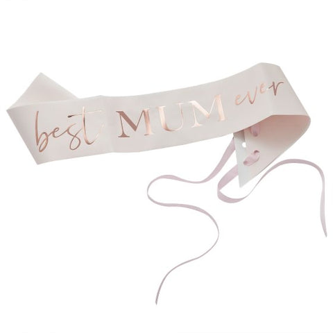 Image of Ginger Ray Best mum Ever Rose Gold Sash