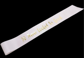 50th Never Looked So Good Sash White Gold