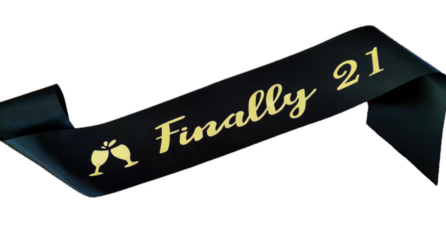 Finally 21st Sash Black Gold 