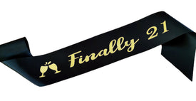 Finally 21st Sash Black Gold 