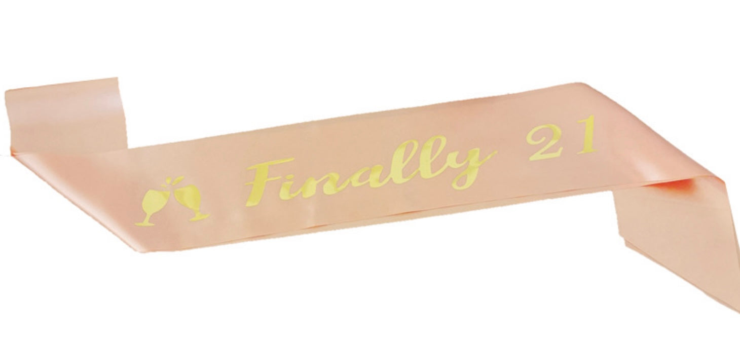 Finally 21st Sash Peach Gold 
